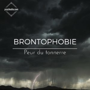 Psychodio.com séance hypnose pour brontophobie, peur du tonnerre, peur de la foudre