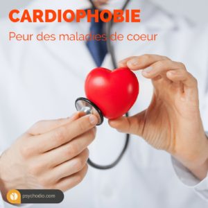 Psychodio.com séance hypnose pour cardiophobie, peur des maladies de coeur, peur de la crise cardiaque