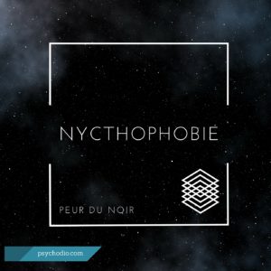 Psychodio.com séance hypnose pour nycthophobie, peur du noir, peur de l'obscurité